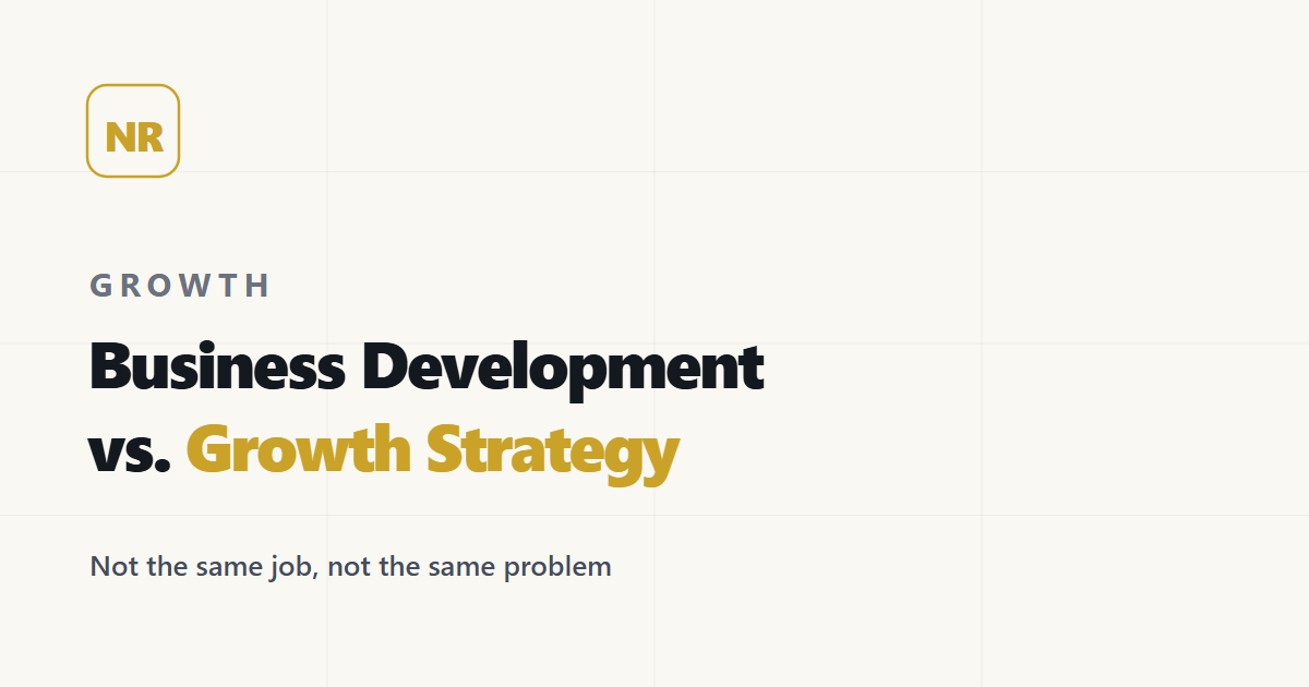 Business Development vs. Growth Strategy: What's Actually Different