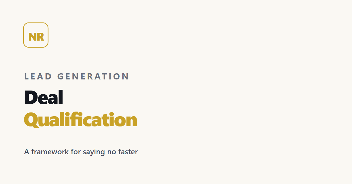 Deal Qualification: Saying No Faster