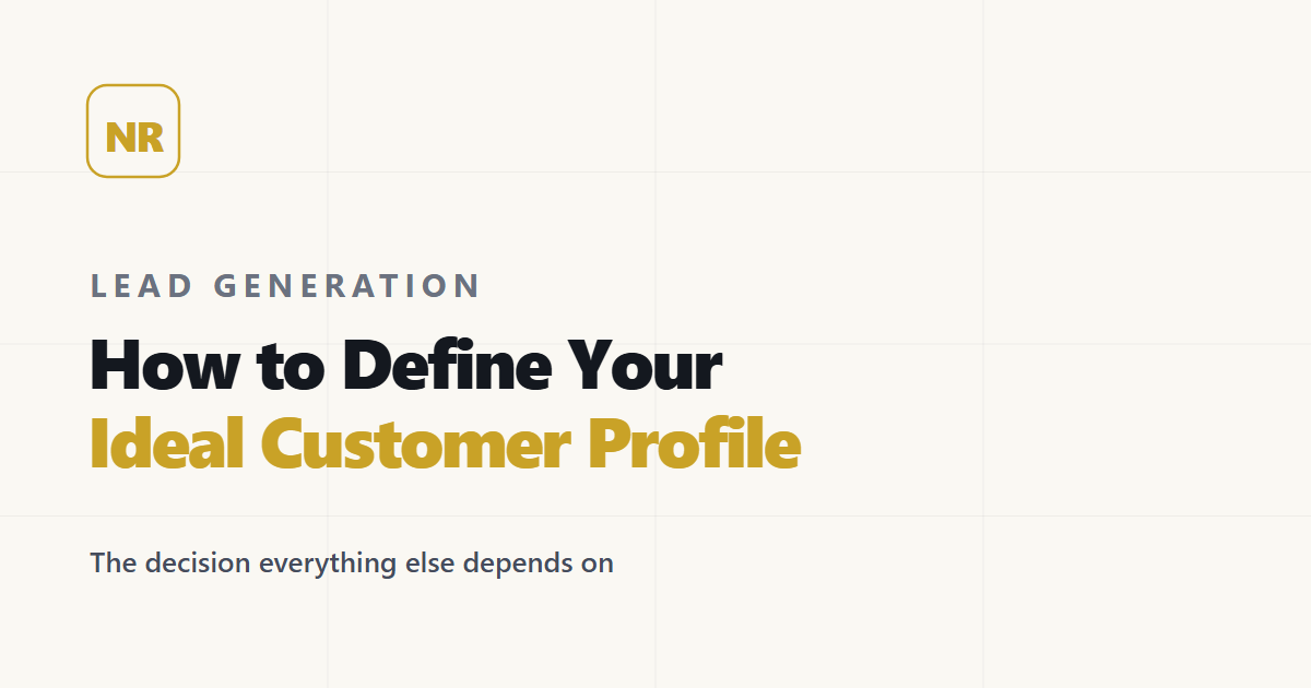 How to Define Your Ideal Customer Profile (ICP)